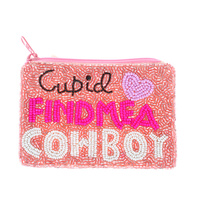 CUPID FIND ME A COWBOY WESTERN COWGIRL SEED BEAD HANDMADE BEADED ZIPPER VALENTINE'S DAY COIN BAG