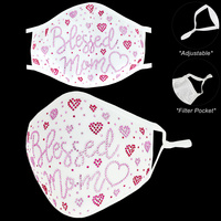 BLESSED MOM & HEARTS FACE MASK W/ FILTER POCKET & ADJUSTABLE ELASTIC EAR STRAP